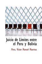 Juicio de L Mites Entre El Per y Bolivia