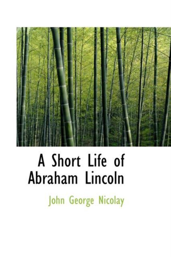 A Short Life of Abraham Lincoln - cover
