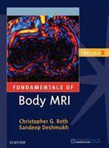Fundamentals of Radiology - Fundamentals of Body MRI E-Book