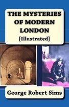 The Mysteries of Modern London