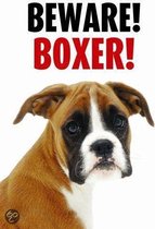 Waakbord "Beware Boxer!"