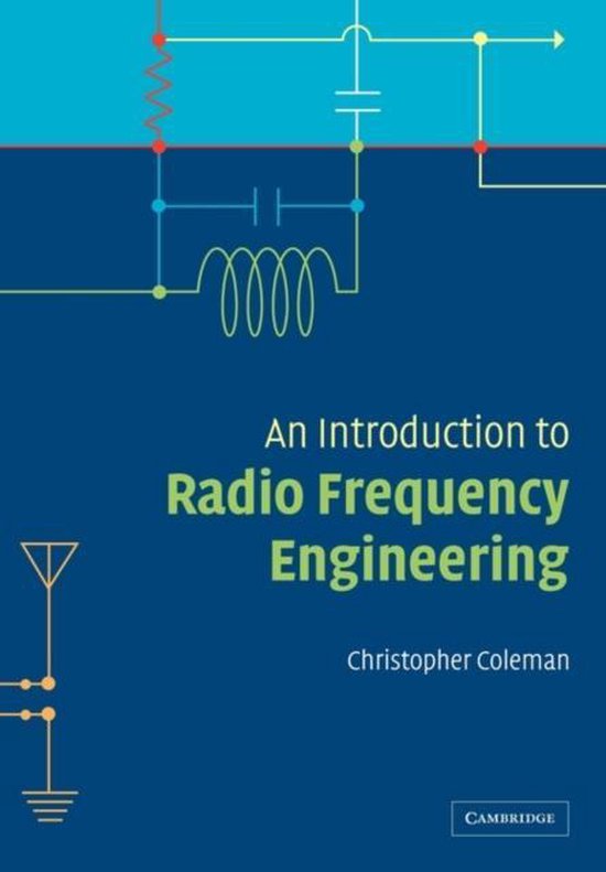 An Introduction to Radio Frequency Engineering 9781107402607