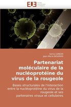 Partenariat moléculaire de la nucléoprotéine du virus de la rougeole