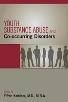 Youth Substance Abuse and Co-Occurring Disorders