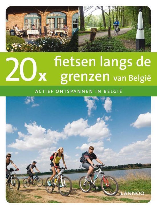 Cover van het boek '20x logeren & fietsen langs de grenzen van Belgie'