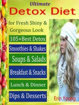 Ultimate Detox Diet for Fresh Shiny & Gorgeous Look