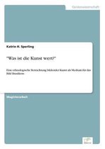 Was ist die Kunst wert?