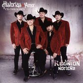 Reunion Nortena - Historias De Amor En Canciones