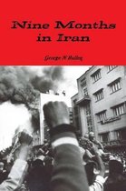 Nine Months in Iran