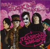 Trashcan Darlings - Real Fucking Make Up (CD)