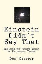 Einstein Didn't Say That