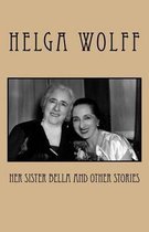 Her Sister Bella and Other Stories