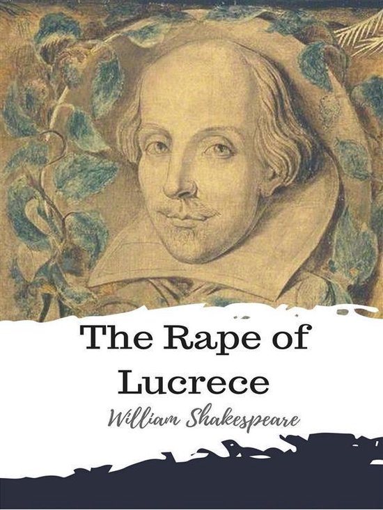 The Rape of Lucrece (ebook), William Shakespeare | 9788834119136 ...
