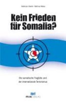 Kein Frieden Für Somalia?