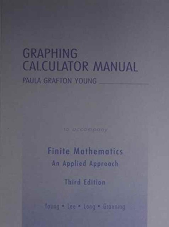 Graphing Calculator Manual for Finite Mathematics 9780321173355