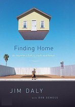 Finding Home: An Imperfect Path To Faith And Family