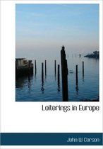 Loiterings in Europe