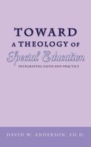 Toward a Theology of Special Education