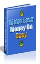How To Make Easy Money On Ebay