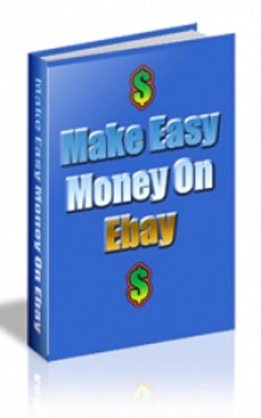 How To Make Easy Money On Ebay - cover