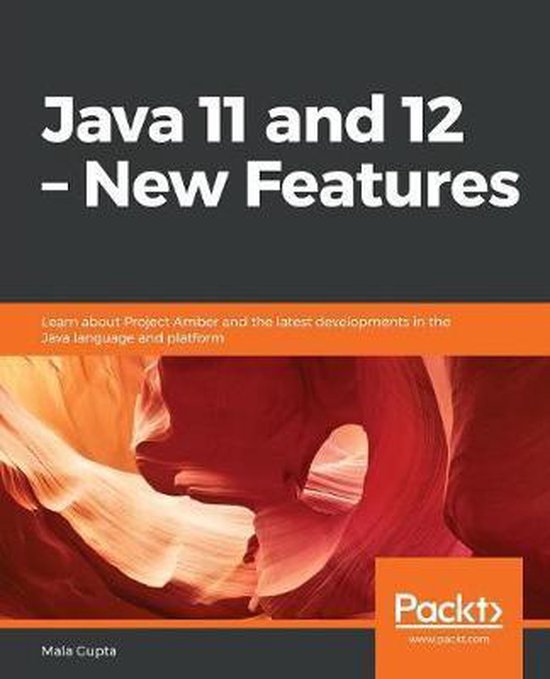 Java 11 and 12 New Features 9781789133271 Mala Gupta Boeken