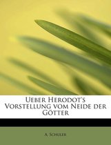 Ueber Herodot's Vorstellung Vom Neide Der Gotter