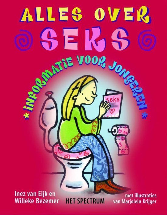 Alles Over Sex Willeke Bezemer 9789027495655 Boeken