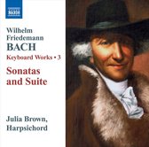 Julia Brown - Bach, W.F.; Sonatas And Suite (CD)