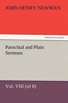 Parochial and Plain Sermons, Vol. VIII (of 8)