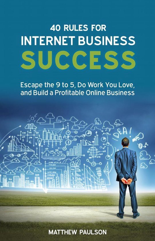 40 Rules for Internet Business Success - cover