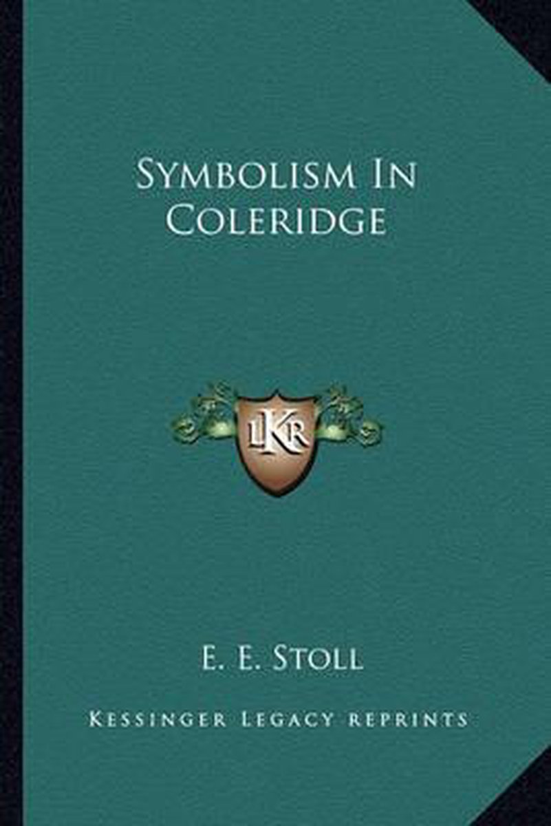 Symbolism In Coleridge van P. Stoll