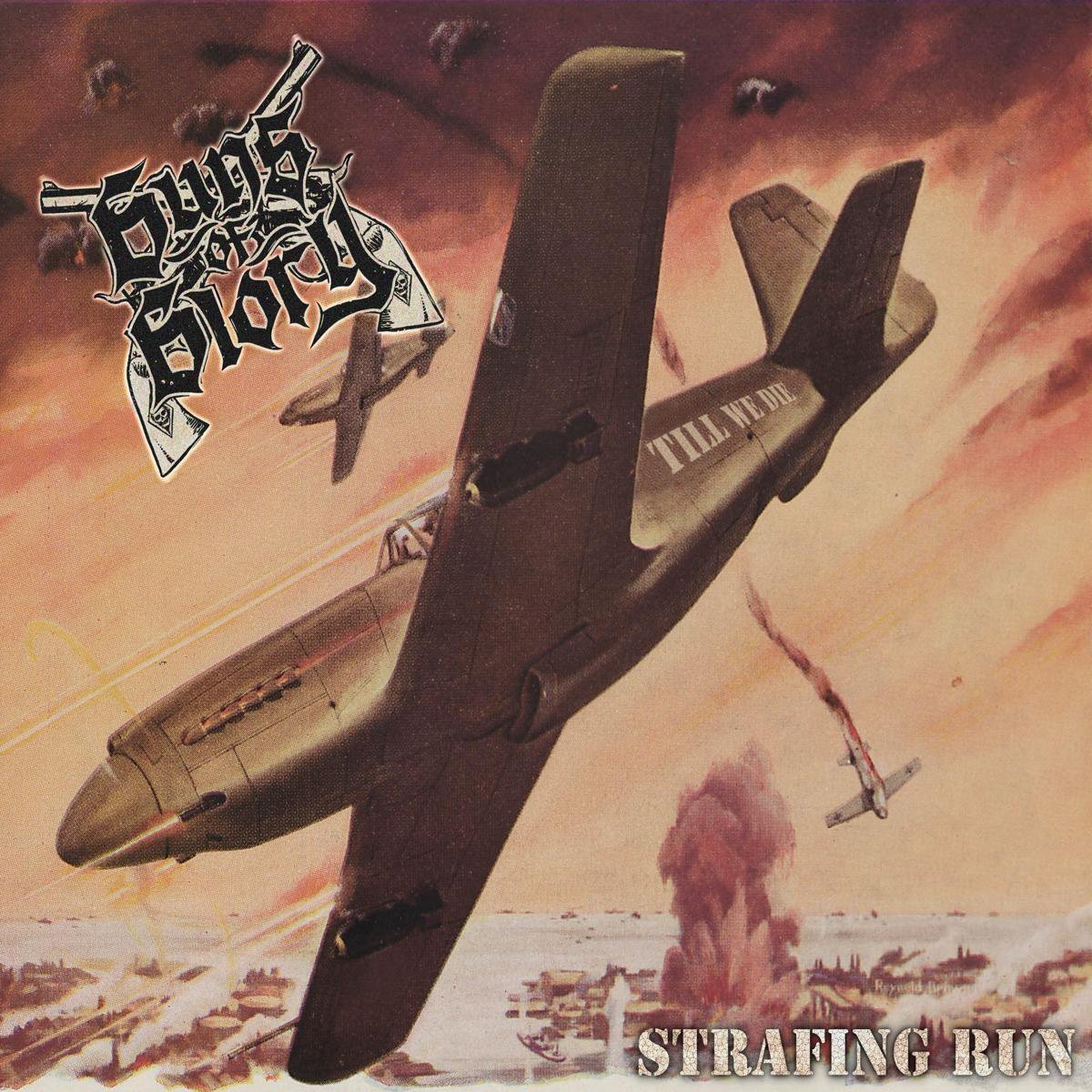 Guns Of Glory - Strafing Run (uk)