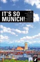 It's so Munich!