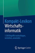 Kompakt-Lexikon Wirtschaftsinformatik