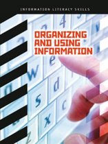 Organizing and Using Information