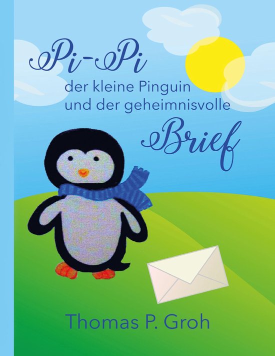 Pi-Pi der kleine Pinguin 1 - Pi-Pi der kleine Pinguin und de ... - cover