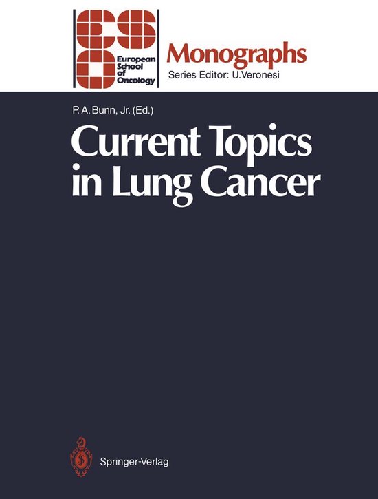 ESO Monographs - Current Topics in Lung Cancer