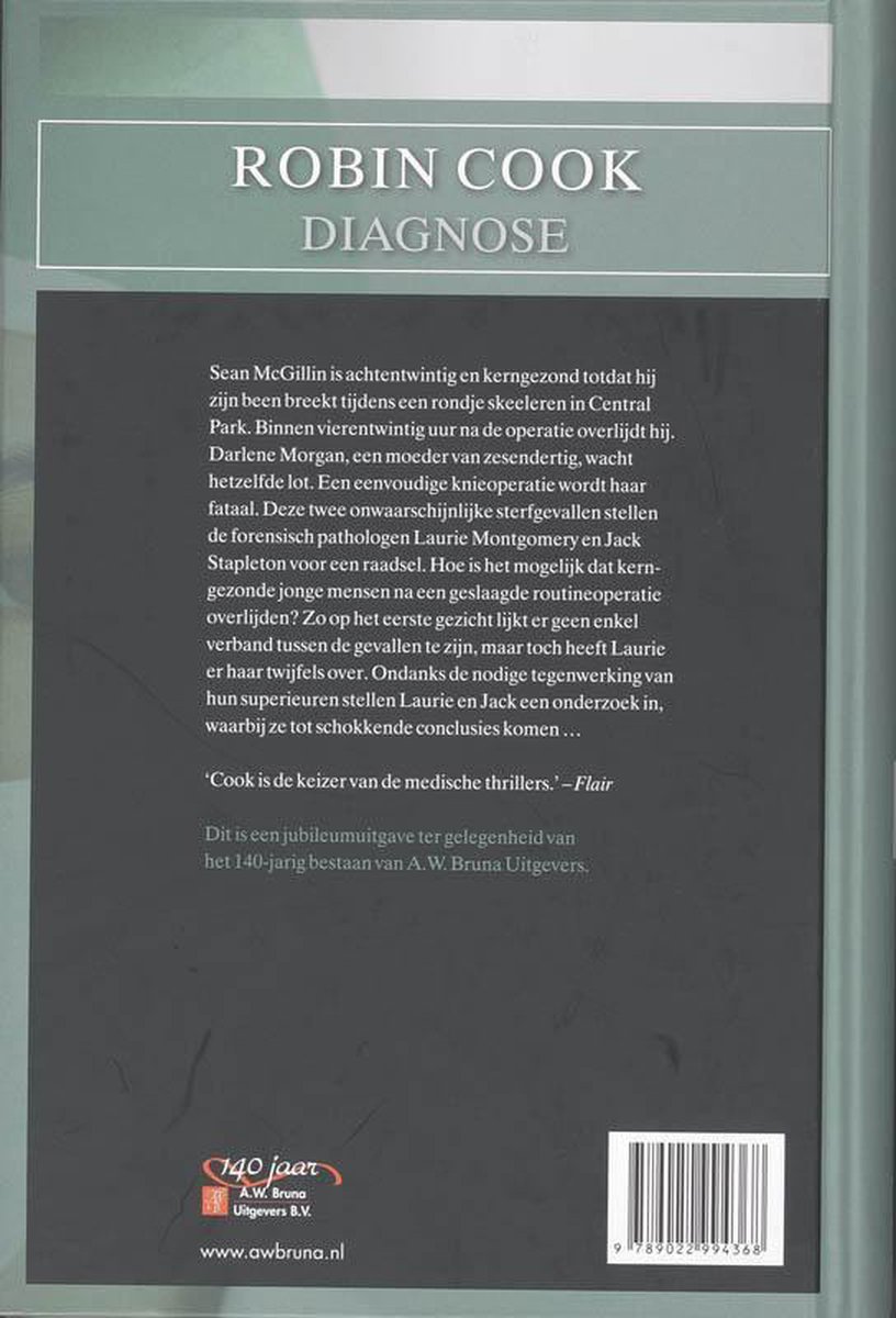 Achterkant van het boek "Diagnose" door Robin Cook. Bevat een recensie en informatie over de 140e verjaardag van A.W. Bruna Uitgevers.