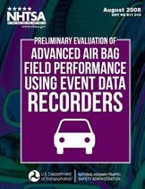 Preliminary Evaluation of Advanced Air Bag Field Performance Using Event Data Recorders