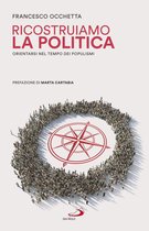 Ricostruiamo la politica