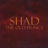 SHAD - Old Prince