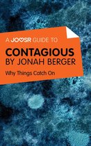 A Joosr Guide to... Contagious by Jonah Berger: Why Things Catch On