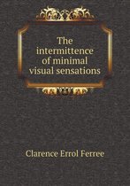 The intermittence of minimal visual sensations