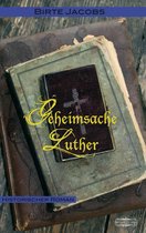 Geheimsache Luther
