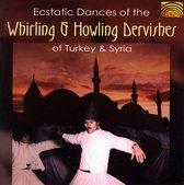 Various Artists - Ecstatic Dances Of The Whirling & Howling Dervishes of Turkey & Syria (CD)