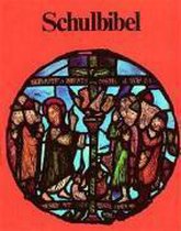 Schulbibel für die 10 bis 14-jährigen