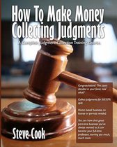 How to Make Money Collecting Judgments