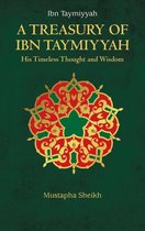 Treasury in Islamic Thought and Civilization 4 - A Treasury of Ibn Taymiyyah