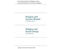 Religion Und Sozialer Wandel Und Andere Arbeiten / Religion and Social Change and Other Essays