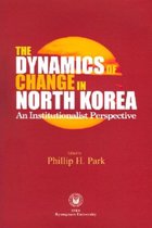 Dynamics of Change in North Korea